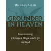 KNYGA Michael Allen Grounded in Heaven