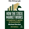 KNYGA Michael Becket How the Stock Market Works