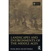 KNYGA Michael Bintley Landscapes and Environments of the Middle Ages