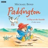 KNYGA Michael Bond Paddington A Day At The Seaside &amp; Other Stories