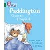 KNYGA Michael Bond Paddington Goes to Hospital