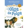 KNYGA Michael Bond Tales of Olga da Polga