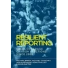 KNYGA Michael Breen Resilient Reporting