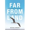 KNYGA Michael Brooke Far from Land
