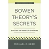 KNYGA Michael E Kerr Bowen Theory's Secrets
