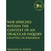 KNYGA Michael Floyd Woe-Speeches within the Context of an Oracular Inquiry