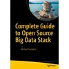 KNYGA Michael Frampton Complete Guide to Open Source Big Data Stack