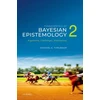 KNYGA Michael G Titelbaum Fundamentals of Bayesian Epistemology 2