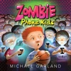 KNYGA Michael Garland Zombie Phone Kids