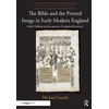 KNYGA Michael Gaudio Bible and the Printed Image in Early Modern England