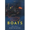 KNYGA Michael Hofmann Messing About in Boats