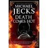 KNYGA Michael Jecks Death Comes Hot