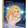 Michael Joosten Knyga - Lady Gaga: A Little Golden Book Biography