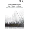 KNYGA Michael L Abels Policy Making in the Public Interest