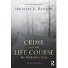 KNYGA Michael L Benson Crime and the Life Course