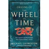 KNYGA Michael Livingston Origins of The Wheel of Time