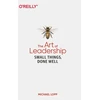 KNYGA Michael Lopp Art of Leadership, The