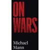 KNYGA Michael Mann On Wars
