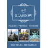 KNYGA Michael Meighan A-Z of Glasgow