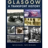 KNYGA Michael Meighan Glasgow: A Transport History