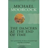 KNYGA Michael Moorcock Dancers at the End of Time