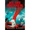 KNYGA Michael Moreci We Are Mayhem