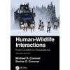 KNYGA Michael R Conover Human-Wildlife Interactions