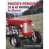 KNYGA Michael Thorne Massey-Ferguson 35 & 65 Models in Detail