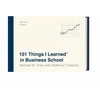 KNYGA Michael W Preis 101 Things I Learned in Business School
