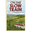 KNYGA Michael Williams On The Slow Train