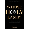 KNYGA Michael Wolffsohn Whose Holy Land?