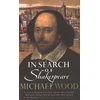 KNYGA Michael Wood In Search Of Shakespeare