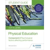 KNYGA Michaela Byrne OCR A-level Physical Education Student Guide 2: Psychological factors affecting performance