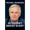KNYGA Michel Barnier My Secret Brexit Diary