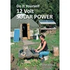 KNYGA Michel Daniek Do It Yourself 12 Volt Solar Power, 3rd Edition