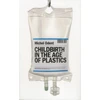 KNYGA Michel Odent Childbirth in the Age of Plastics