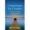 KNYGA Michelle Becker Compassion for Couples