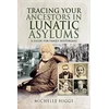 KNYGA Michelle Higgs Tracing Your Ancestors in Lunatic Asylums