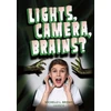 KNYGA Michelle L Brown Lights, Camera, Brains?