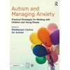 KNYGA Middletown Centre Middletown Centre for Autism Autism and Managing Anxiety