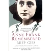 KNYGA Miep Gies Anne Frank Remembered