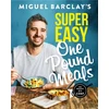 KNYGA Miguel Barclay's Super Easy One Pound Meals