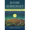 KNYGA Miguel Vatter Divine Democracy