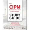 KNYGA Mike Chapple IAPP CIPM Certified Information Privacy Manager Study Guide