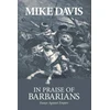 KNYGA Mike Davis In Praise Of Barbarians