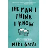 KNYGA Mike Gayle The Man I Think I Know