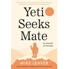 KNYGA Mike Leaver Yeti Seeks Mate