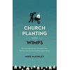 KNYGA Mike Mckinley Church Planting Is for Wimps