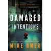 KNYGA Mike Omer Damaged Intentions (Pažeista pakuotė)