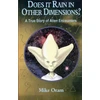 KNYGA Mike Oram Does It Rain in Other Dimensions? – A True Story of Alien Encounters